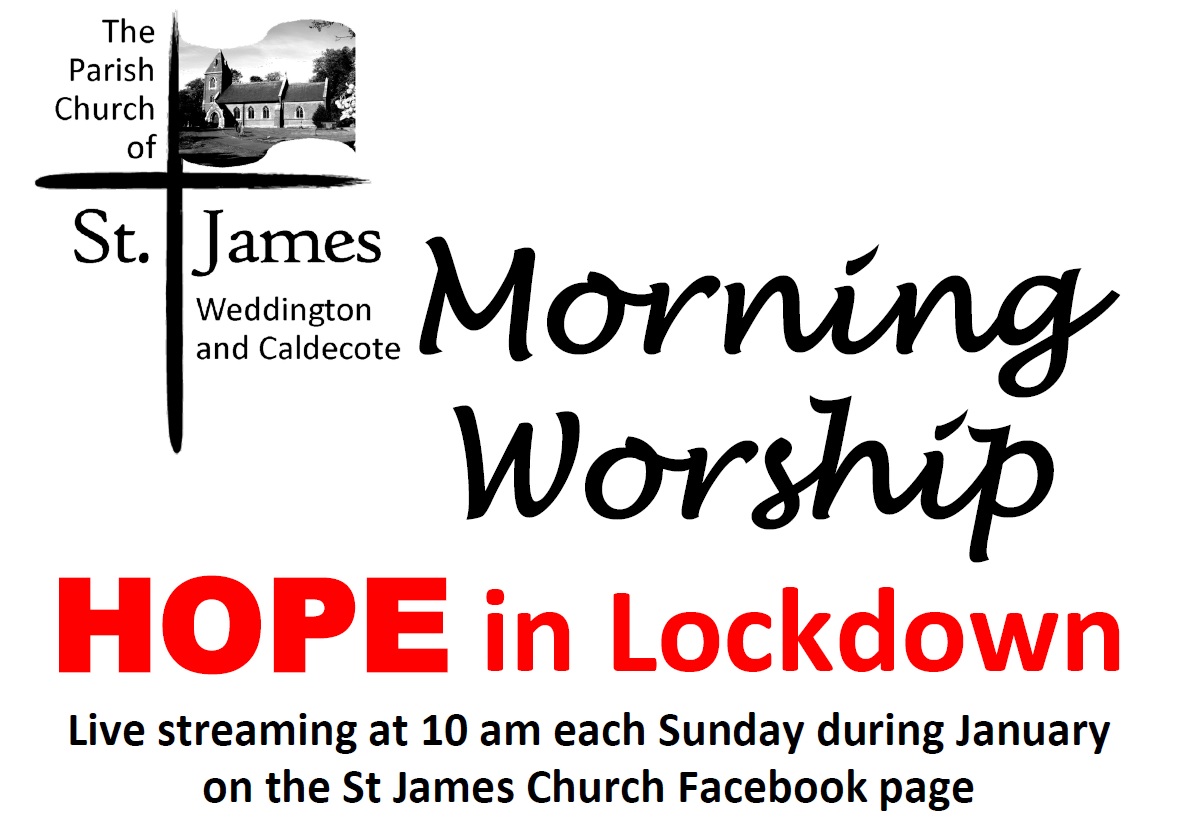 St James Weddington Parish Church Home Page image Image displaying notice regarding Morning Worship during lock down